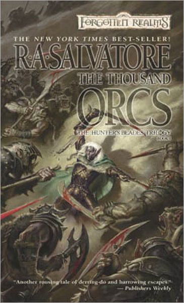 Cover for R. A. Salvatore · The Thousand Orcs - Hunter's Blades Trilogy (Paperback Book) (2003)