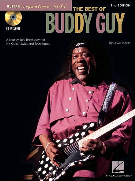 The Best Of Buddy Guy: Guitar Signature Licks (2nd Edition) - Bob - Books - Hal Leonard Corporation - 9780793581801 - September 1, 1999