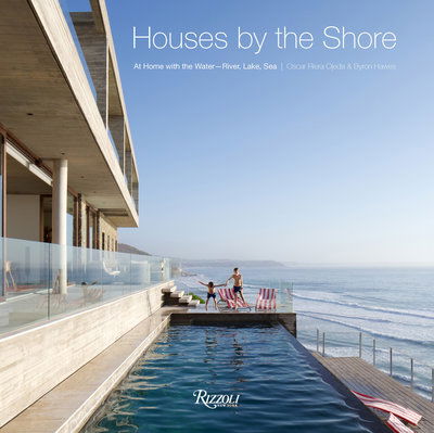 Cover for Byron Hawes · Houses by the Shore: At Home With the Water: River, Lake, Sea (Hardcover Book) (2018)