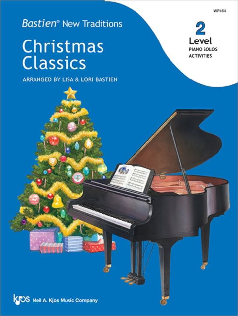 Cover for Bastien New Traditions: Christmas Classics - Level 2 (Sheet music) (2020)