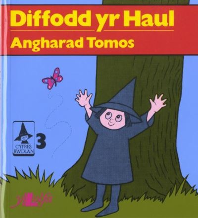 Cover for Angharad Tomos · Cyfres Rwdlan:3. Diffodd yr Haul (Paperback Book)