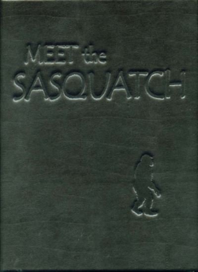 Cover for John Green · Meet the Sasquatch Ltd Ed leather (Innbunden bok) [Signed edition] (2004)