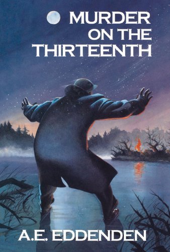 Murder on the Thirteenth - Albert J Tretheway Series - A.E. Eddenden - Books - Academy Chicago Publishers - 9780897333801 - August 30, 2005