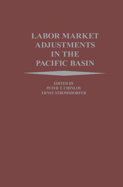 Cover for Peter Chinloy · Labor Market Adjustments in the Pacific Basin (Hardcover Book) [1987 edition] (1987)