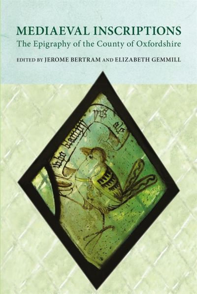 Cover for Elizabeth Gemmill · Mediaeval Inscriptions: The Epigraphy of the County of Oxfordshire - Oxfordshire Record Society (Gebundenes Buch) (2024)