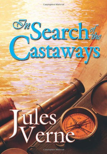 Cover for Jules Verne · In Search of the Castaways (Illustrated) (Paperback Book) (2009)