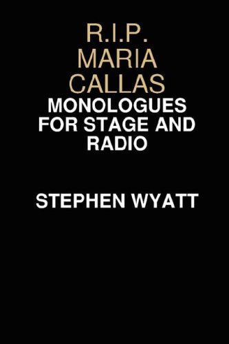 R.i.p. Maria Callas - Stephen Wyatt - Books - Stephen Wyatt - 9780955686801 - February 1, 2008