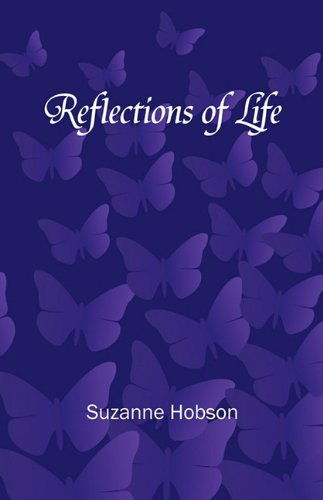 Cover for Suzanne Hobson · Reflections of Life (Paperback Book) (2010)