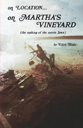 Cover for Edith Blake · On Location.....on Martha's Vineyard (The Making of the Movie Jaws) (Paperback Bog) (2005)