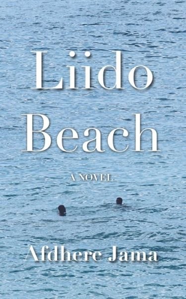 Cover for Afdhere Jama · Liido Beach (Paperback Book) (2018)