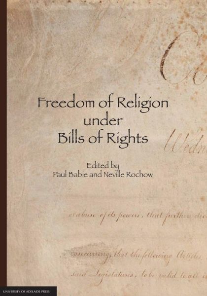 Cover for Paul Babie · Freedom of Religion Under Bills of Rights (Paperback Book) (2011)