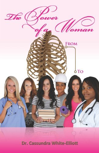 Cover for Dr. Cassundra White-elliott · The Power of a Woman (Paperback Book) (2013)