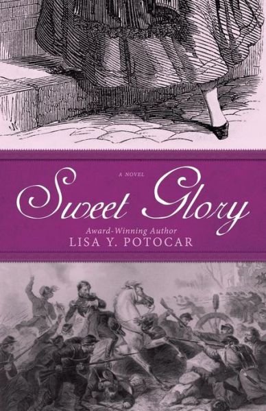 Lisa Y Potocar · Sweet Glory (Paperback Book) (2017)