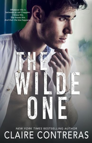 Cover for Claire Contreras · The Wilde One (Paperback Book) (2017)