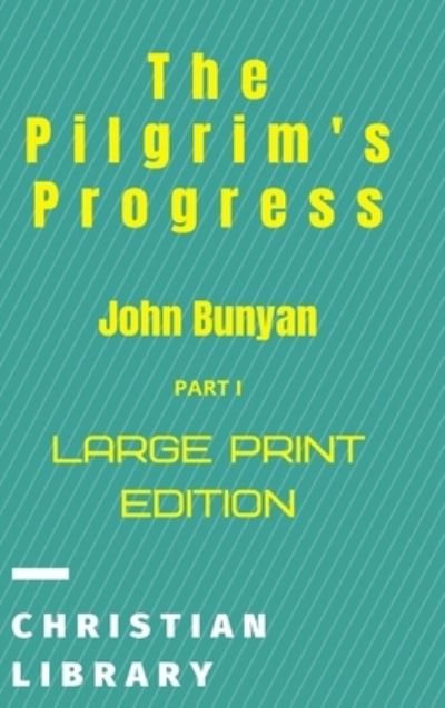 Cover for John Bunyan · The Pilgrim's Progress (Innbunden bok) (2021)