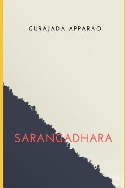 Cover for Gurajada Apparao · Sarangadhara (Paperback Book) (2019)