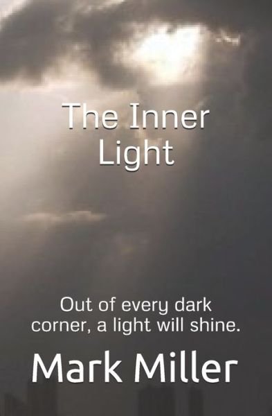 Cover for Mark Miller · The Inner Light (Paperback Book) (2019)