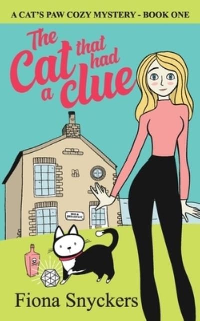 Cover for Fiona Snyckers · The Cat That Had a Clue : The Cat's Paw Cozy Mysteries - Book 1 (Paperback Book) (2019)