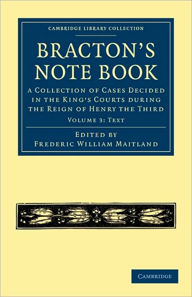 Cover for Henry de Bracton · Bracton’s Note Book: A Collection of Cases Decided in the King’s Courts during the Reign of Henry the Third - Bracton’s Note Book 3 Volume Paperback Set (Paperback Book) (2010)