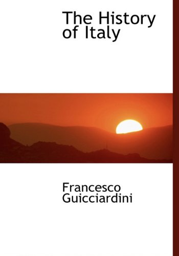 Cover for Francesco Guicciardini · The History of Italy (Hardcover Book) (2009)