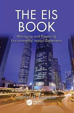 Cover for Charles H. Eccleston · The EIS Book: Managing and Preparing Environmental Impact Statements (Taschenbuch) (2017)