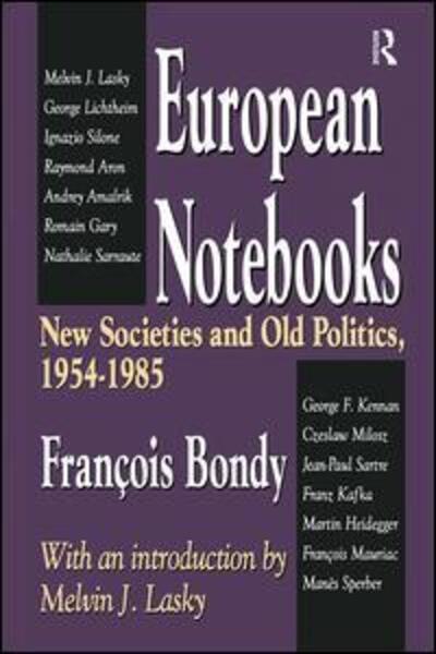 Cover for Francois Bondy · European Notebooks: New Societies and Old Politics, 1954-1985 (Pocketbok) (2018)