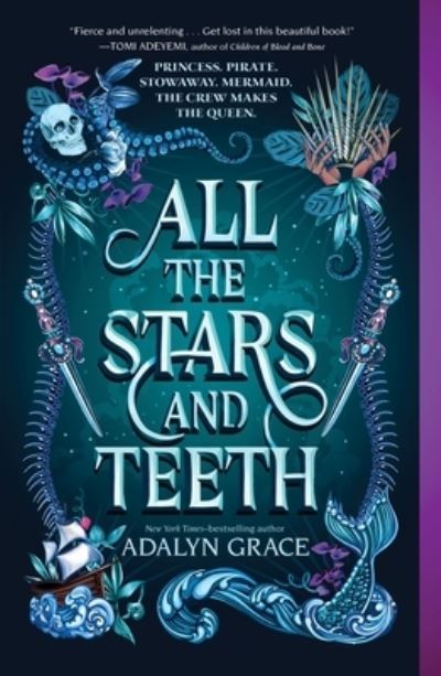 All the Stars and Teeth - All the Stars and Teeth Duology - Adalyn Grace - Books - Square Fish - 9781250762801 - January 26, 2021