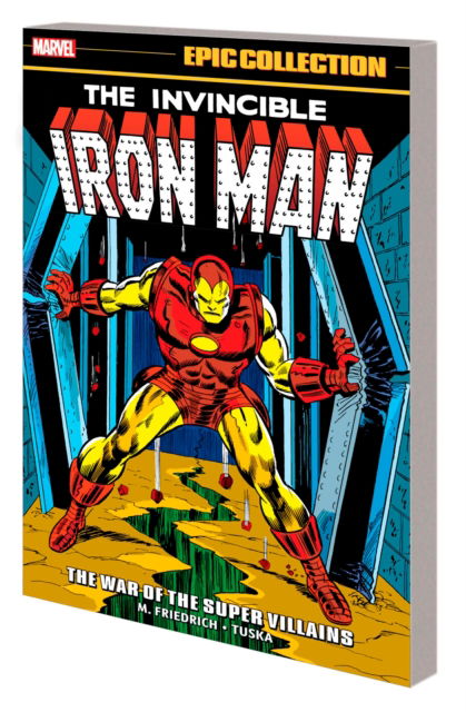 Cover for Mike Friedrich · Iron Man Epic Collection: The War of The Super Villains (Paperback Bog) (2023)