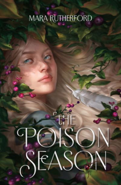 The Poison Season - Mara Rutherford - Kirjat - HarperCollins Publishers Inc - 9781335915801 - torstai 22. joulukuuta 2022