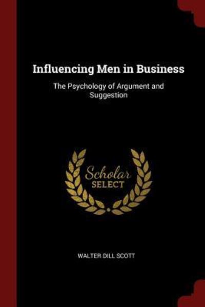 Cover for Walter Dill Scott · Influencing Men in Business (Paperback Book) (2017)