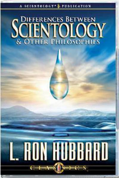 Cover for L. Ron Hubbard · Differences Between Scientology and Other Philosophies - Classic Lectures Series (Audiobook (CD)) (2009)