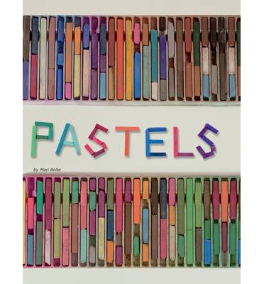 Cover for Mari Bolte · Pastels - Paint It (Paperback Book) (2014)