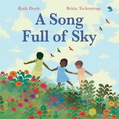 Cover for Ruth Doyle · A Song Full of Sky (Inbunden Bok) (2021)