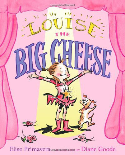 Louise the Big Cheese: Divine Diva - Elise Primavera - Books - Simon & Schuster/Paula Wiseman Books - 9781416971801 - September 8, 2009