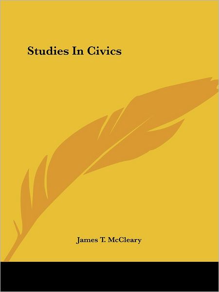 Cover for James T. Mccleary · Studies in Civics (Pocketbok) (2004)