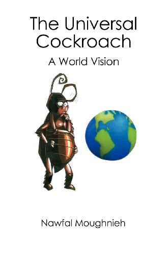 Cover for Nawfal Moughnieh · The Universal Cockroach: a World Vision (Paperback Bog) (2006)