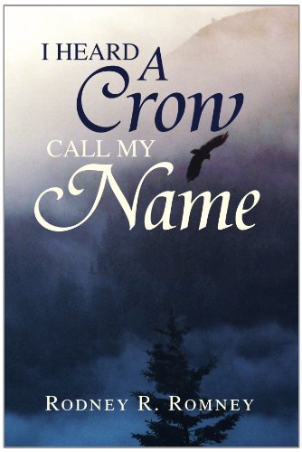 Cover for Rodney R Romney · I Heard a Crow Call My Name (Pocketbok) (2007)