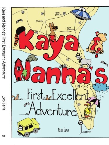 Cover for Debi Faris · Kaya and Nanna's First Excellent Adventure (Taschenbuch) (2006)