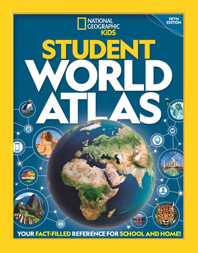 Cover for National Geographic Kids · National Geographic Student World Atlas - Atlas (Hardcover Book) [5 Revised edition] (2019)