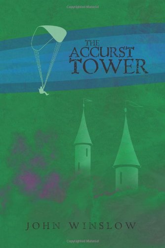 Cover for John Winslow · The Accurst Tower (Paperback Book) (2008)