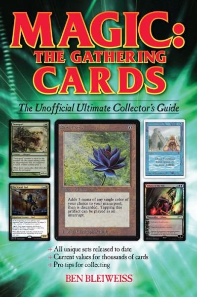 Cover for Ben Bleiweiss · Magic - The Gathering Cards: The Unofficial Ultimate Collector's Guide (Paperback Book) (2018)