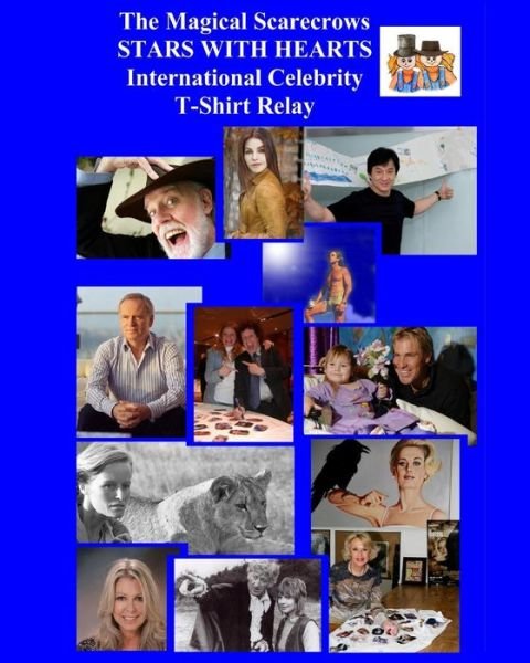Cover for Lynn Santer · The Magical Scarecrows Stars with Hearts: International Celebrity T-shirt Relay (Paperback Book) (2009)