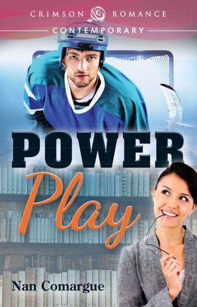 Cover for Nan Comargue · Power Play (Paperback Book) (2013)