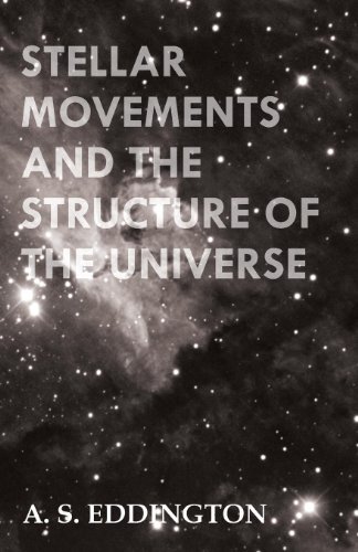 Cover for A. S. Eddington · Stellar Movements and the Structure of the Universe (Paperback Book) (2009)