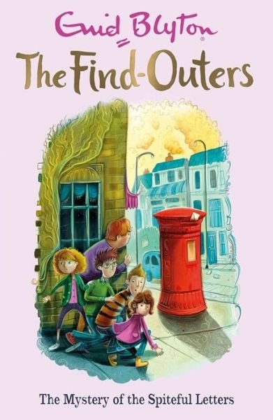 Cover for Enid Blyton · The Find-Outers: The Mystery of the Spiteful Letters: Book 4 - The Find-Outers (Paperback Book) (2016)
