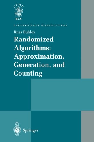 Randomized Algorithms: Approximation, Generation, and Counting - Distinguished Dissertations - Russ Bubley - Kirjat - Springer London Ltd - 9781447111801 - perjantai 16. syyskuuta 2011