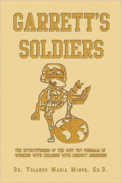 Cover for Yolanda Maria Minor · Garrett's Soldiers (Paperback Book) (2010)