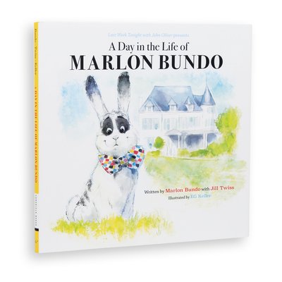 Last Week Tonight with John Oliver Presents A Day in the Life of Marlon Bundo - Jill Twiss - Books - Chronicle Books - 9781452173801 - April 6, 2018