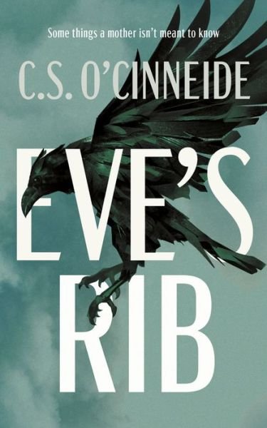 Cover for C.S. O'Cinneide · Eve's Rib (Paperback Book) (2022)