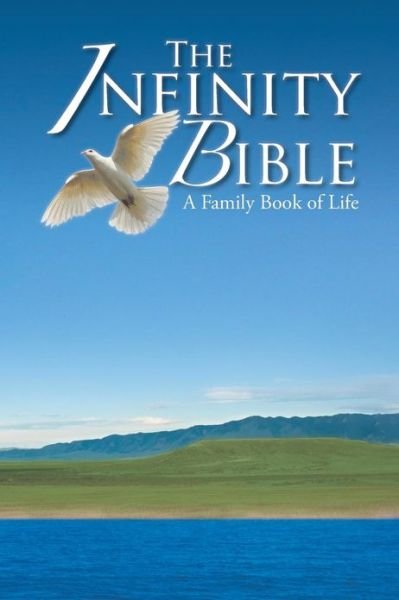 Cover for R B · The Infinity Bible: a Family Book of Life (Taschenbuch) (2013)